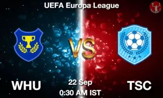 WHU vs TSC Matcch Previews