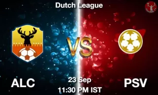 ALC vs PSV Matcch Previews