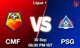 CMF vs PSG Matcch Previews