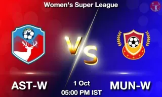 AST-W vs MUN-W Matcch Previews