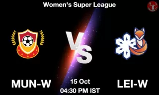 MUN-W vs LEI-W Matcch Previews