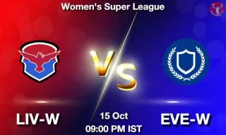 LIV-W vs EVE-W Matcch Previews