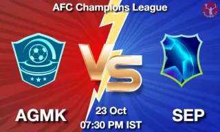 AGMK vs SEP Matcch Previews