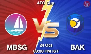 MBSG vs BAK Matcch Previews