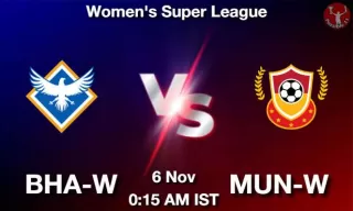 BHA-W vs MUN-W Matcch Previews