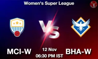 MCI-W vs BHA-W Matcch Previews