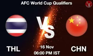 THL vs CHN Matcch Previews