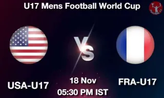 USA-U17 vs FRA-U17 Matcch Previews