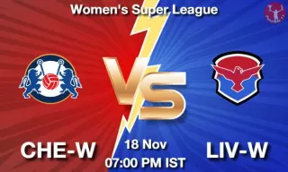 CHE-W vs LIV-W Matcch Previews