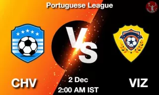 CHV vs VIZ Matcch Previews