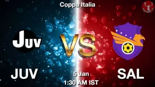 JUV vs SAL Matcch Previews