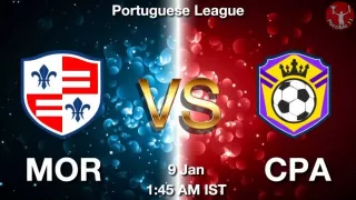 MOR vs CPA Matcch Previews