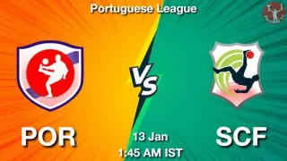 POR vs SCF Matcch Previews