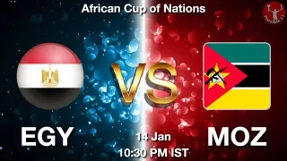 EGY vs MOZ Matcch Previews