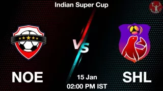 NOE vs SHL Matcch Previews