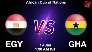EGY vs GHA Matcch Previews