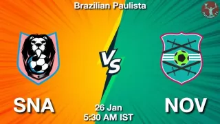 SNA vs NOV Matcch Previews
