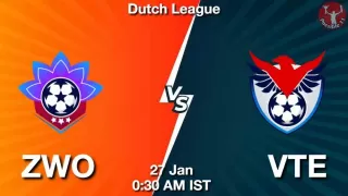 ZWO vs VTE Matcch Previews