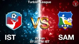 IST vs SAM Matcch Previews