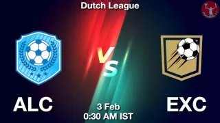 ALC vs EXC Matcch Previews