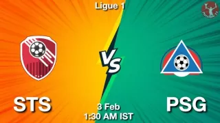 STS vs PSG Matcch Previews