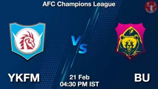 YKFM vs BU Matcch Previews