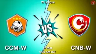 CCM-W vs CNB-W Matcch Previews
