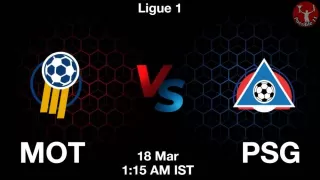 MOT vs PSG Matcch Previews