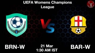 BRN-W vs BAR-W Matcch Previews