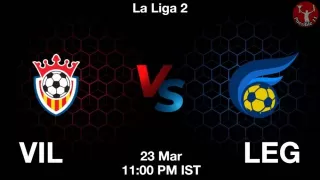 VIL vs LEG Matcch Previews
