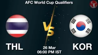 THL vs KOR Matcch Previews