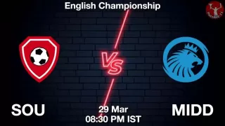 SOU vs MIDD Matcch Previews
