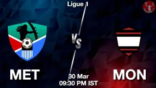 MET vs MON Matcch Previews