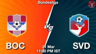 BOC vs SVD Matcch Previews