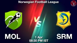 MOL vs SRM Matcch Previews