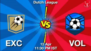 EXC vs VOL Matcch Previews