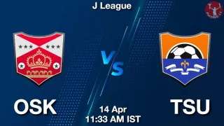 OSK vs TSU Matcch Previews