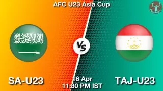 SA-U23 vs TAJ-U23 Matcch Previews