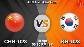 CHN-U23 vs KR-U23 Matcch Previews