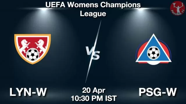LYN-W vs PSG-W ड्रीम11 भविष्यवाणी, फैंटेसी क्रिकेट टीम - 20 अप्रैल 2024
