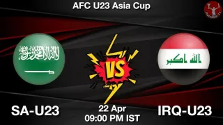 SA-U23 vs IRQ-U23 Matcch Previews
