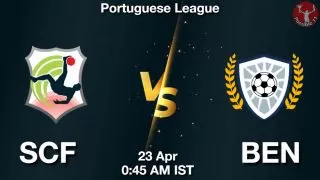 SCF vs BEN Matcch Previews