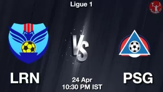 LRN vs PSG Matcch Previews