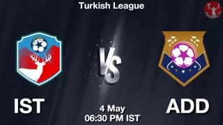 IST vs ADD Matcch Previews