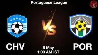 CHV vs POR Matcch Previews