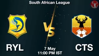 RYL vs CTS Matcch Previews