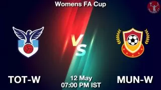 TOT-W vs MUN-W Matcch Previews