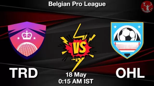 TRD vs OHL ड्रीम11 भविष्यवाणी, फैंटेसी क्रिकेट टीम - 18 मई 2024