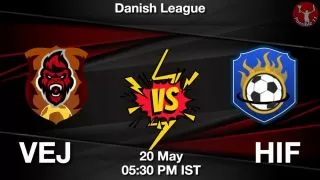 VEJ vs HIF Matcch Previews