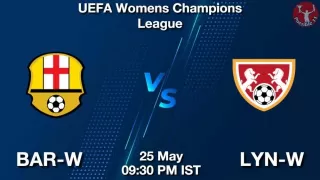 BAR-W vs LYN-W Matcch Previews